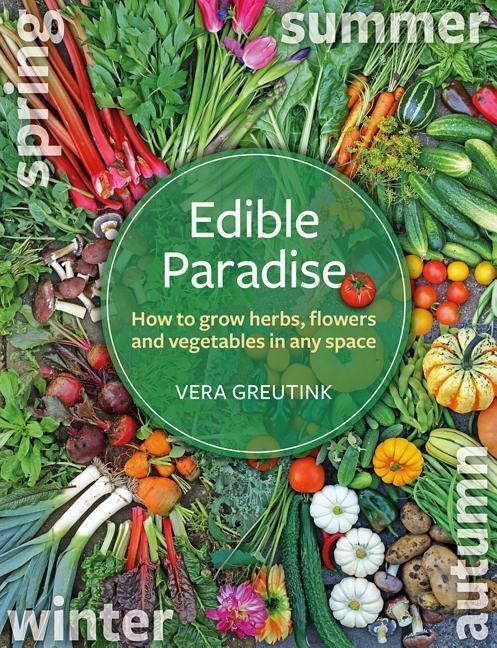 Cover: 9781856233255 | Edible Paradise | Vera Greutink | Taschenbuch | Englisch | 2019