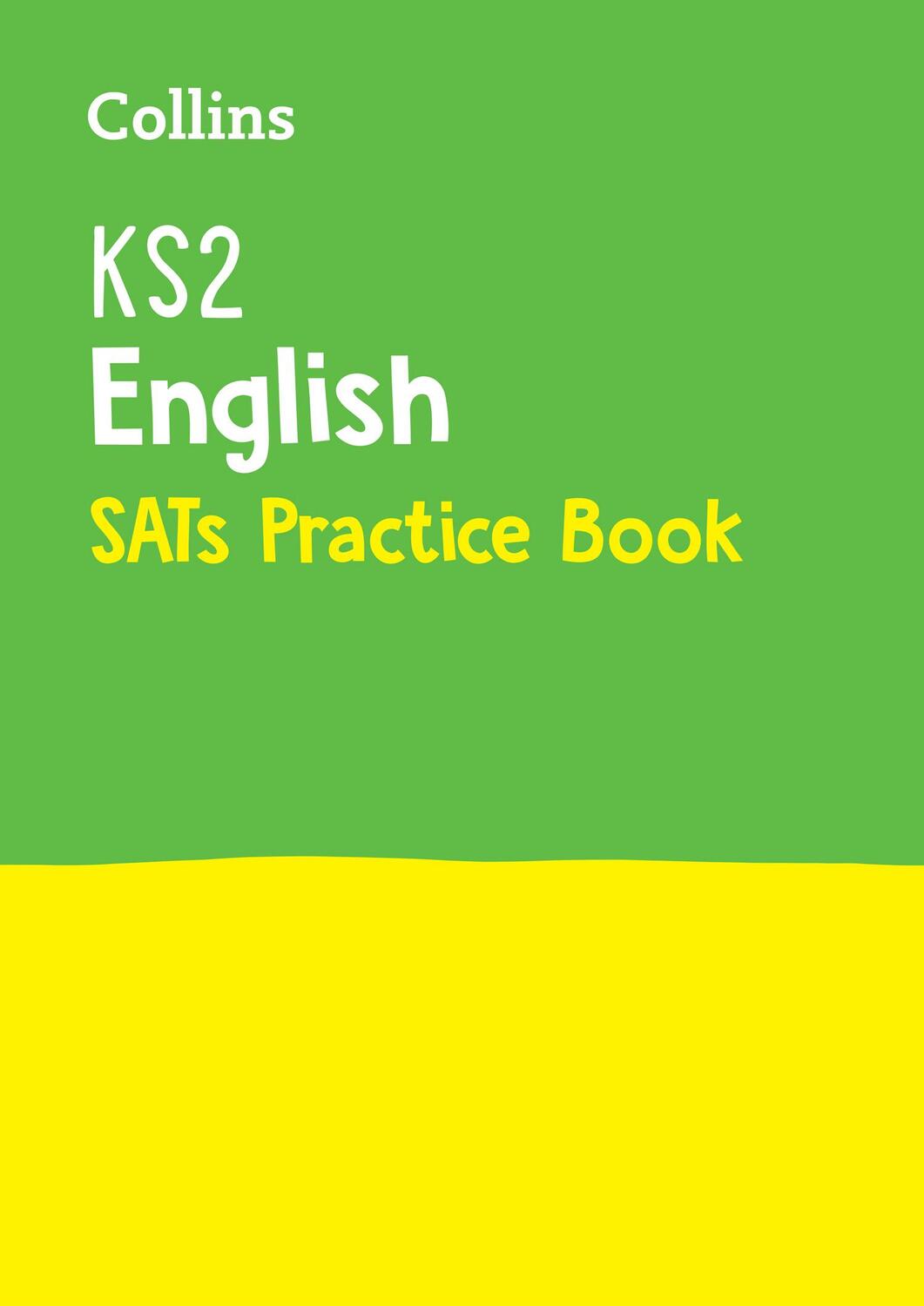 Cover: 9780008112776 | KS2 English SATs Practice Workbook | For the 2024 Tests | Collins Ks2