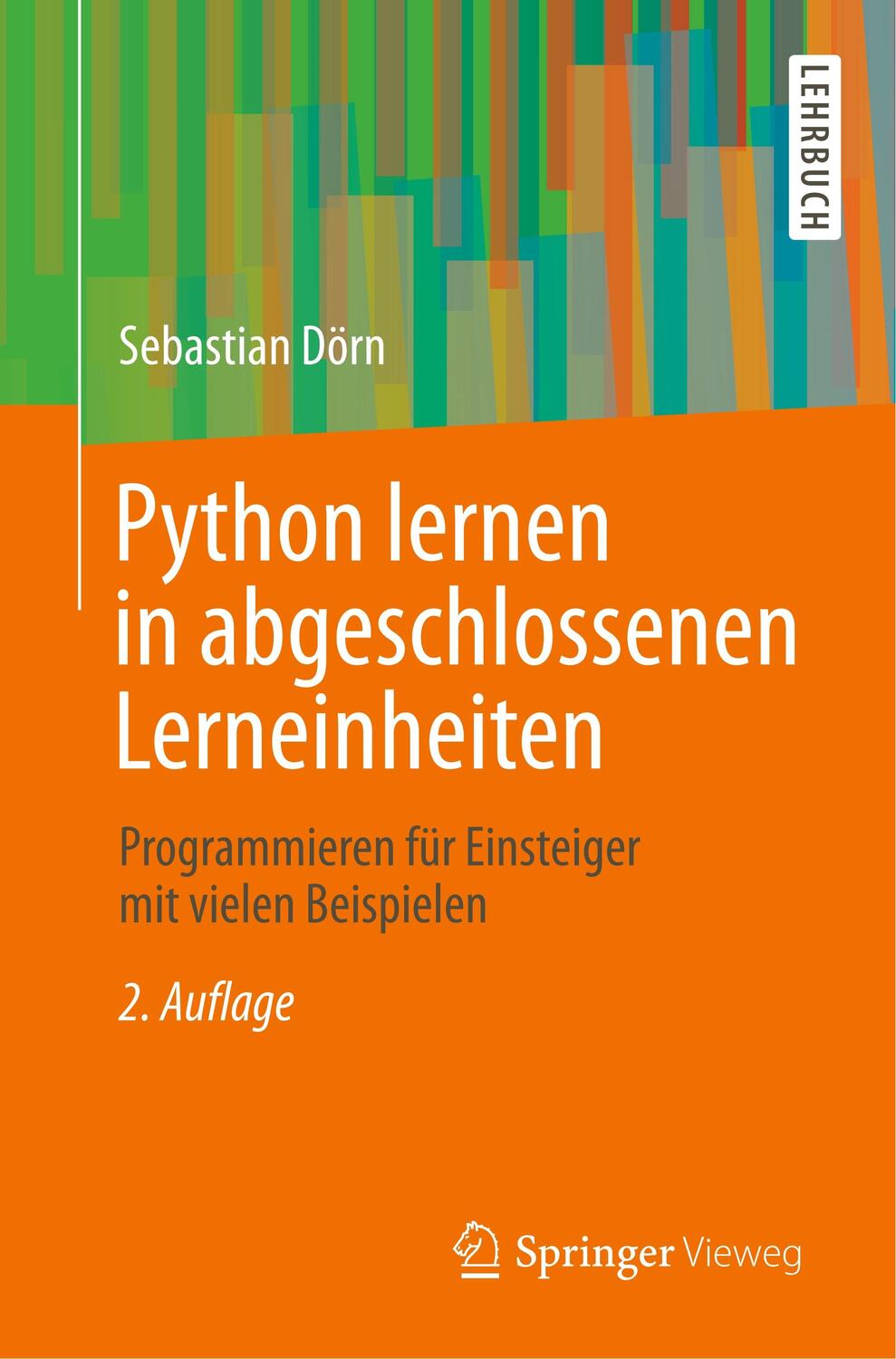 Cover: 9783658289751 | Python lernen in abgeschlossenen Lerneinheiten | Sebastian Dörn | Buch
