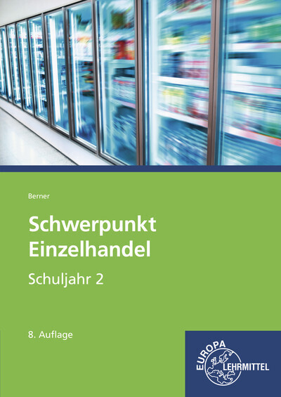Cover: 9783808549742 | Schwerpunkt Einzelhandel Schuljahr 2 | Steffen Berner | Taschenbuch