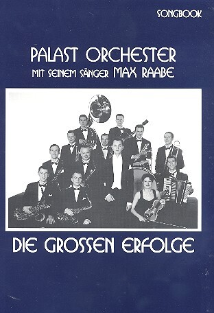 Cover: 9790500722359 | Das Palast Orchester mit seinem Sänger Max Raabe: Die großen...