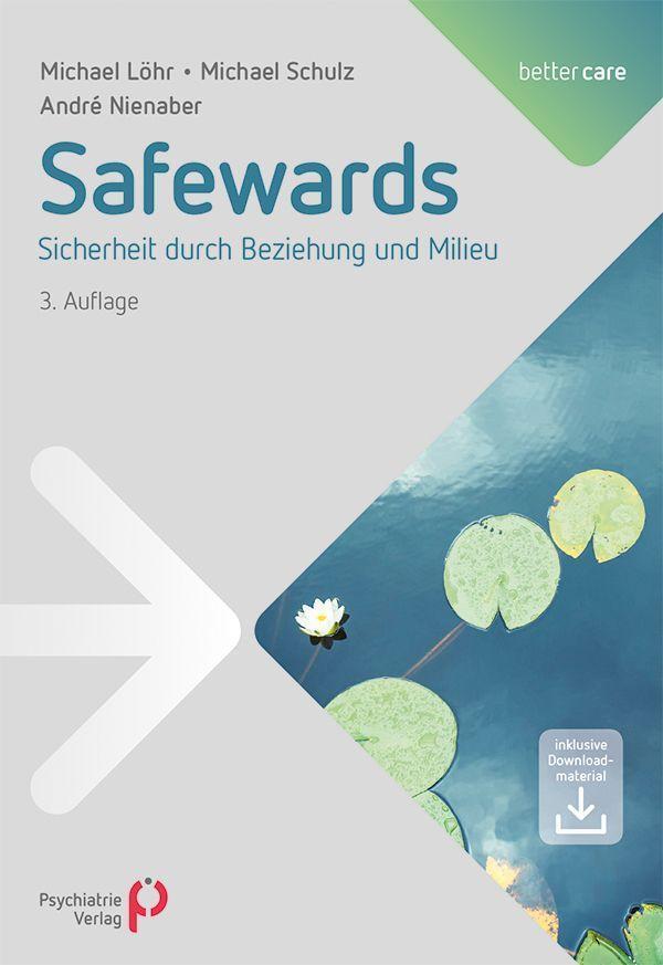 Cover: 9783966050845 | Safewards | Sicherheit durch Beziehung und Milieu | Löhr (u. a.)
