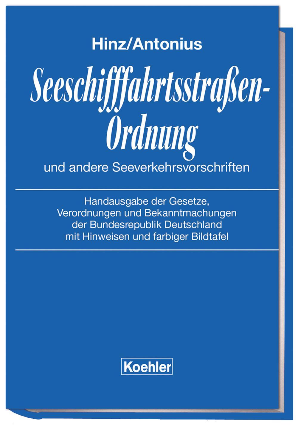 Cover: 9783782212526 | Seeschifffahrtsstraßen-Ordnung und andere Seeverkehrsvorschriften