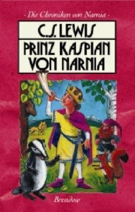 Cover: 9783870677732 | Prinz Kaspian von Narnia | Die Chroniken von Narnia 4 | Clive S Lewis