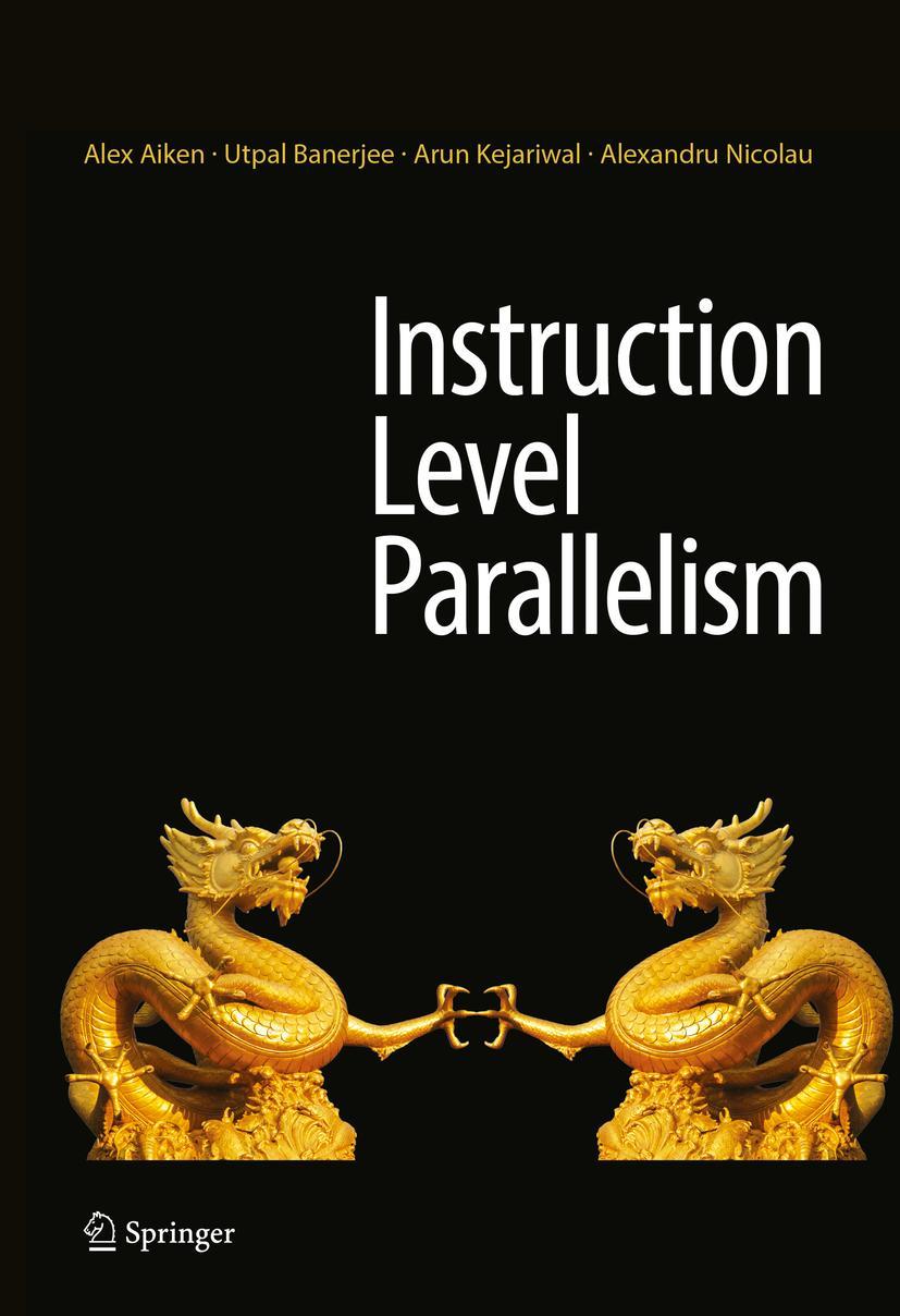 Cover: 9781489977953 | Instruction Level Parallelism | Alex Aiken (u. a.) | Buch | xxi | 2016