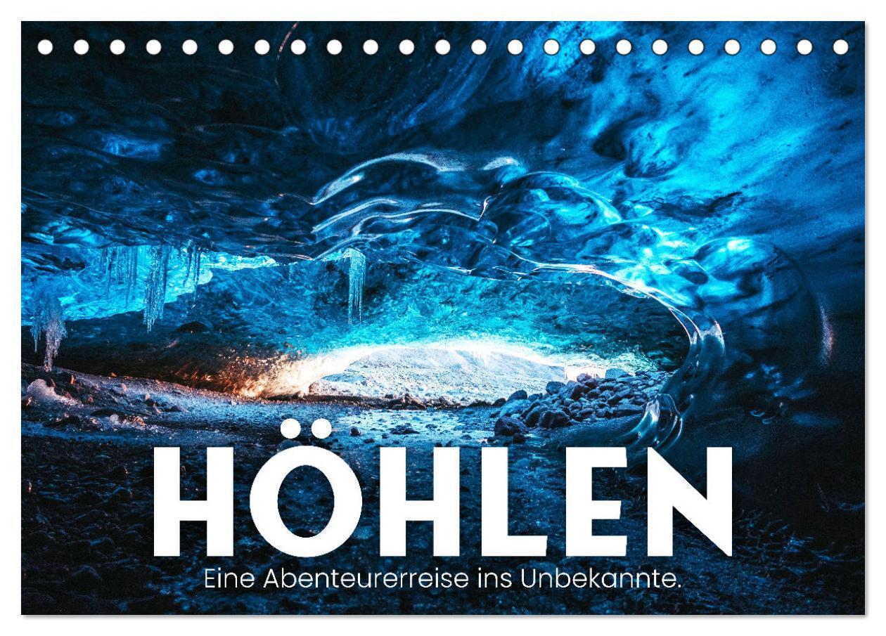 Cover: 9783675775329 | Höhlen - Eine Abenteuerreise ins Unbekannte. (Tischkalender 2024...