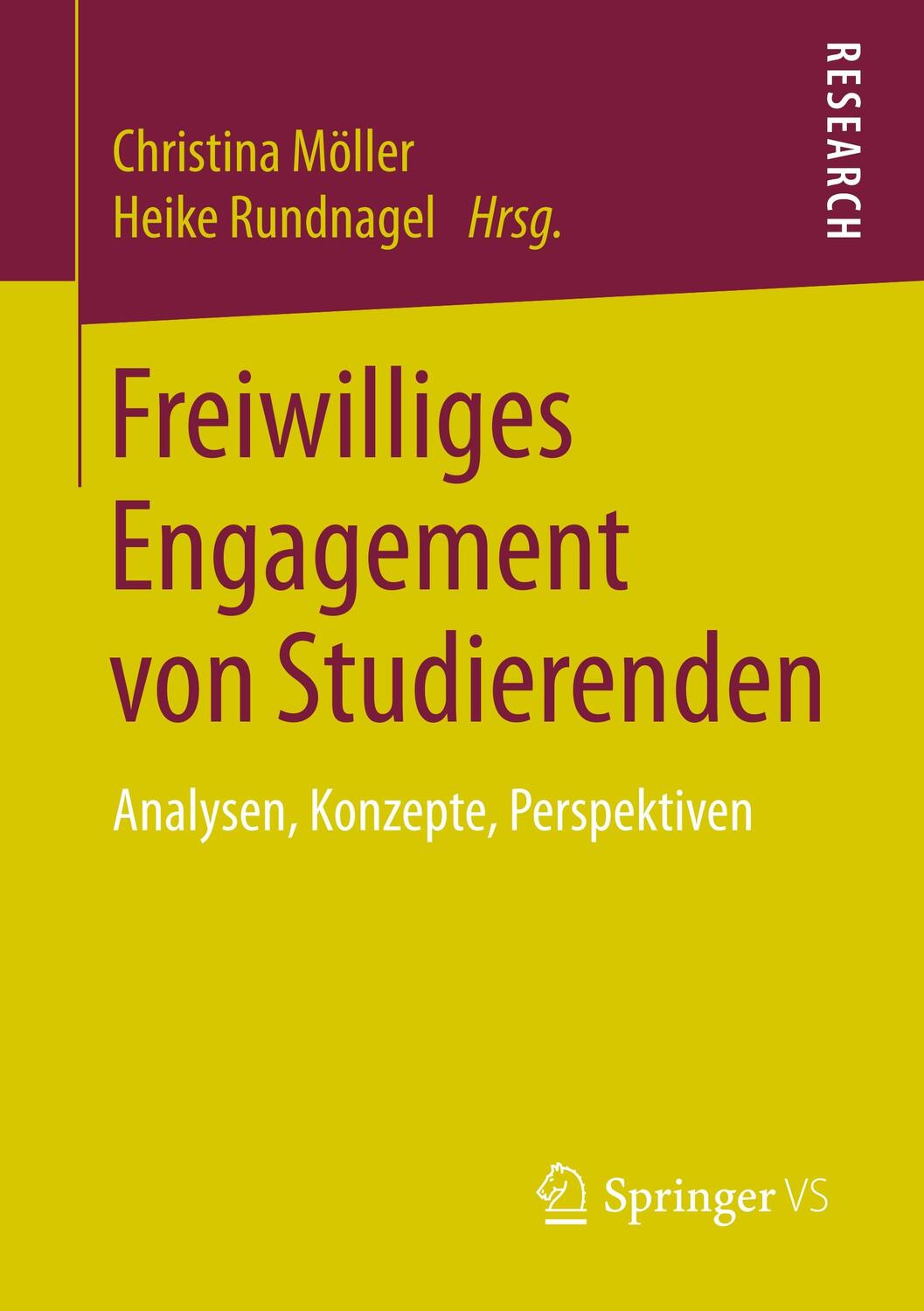 Cover: 9783658247706 | Freiwilliges Engagement von Studierenden | Heike Rundnagel (u. a.)