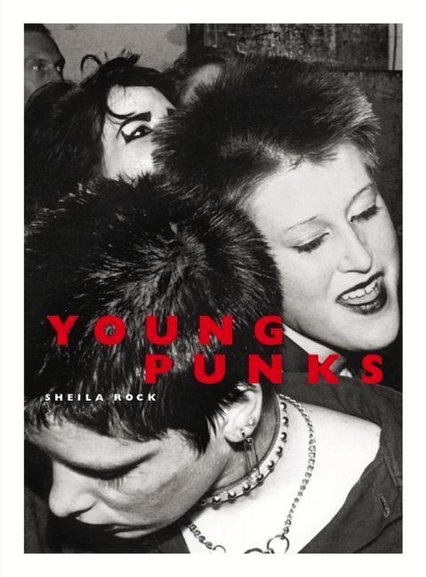 Cover: 9781913172152 | Young Punks | Sheila Rock | Buch | Englisch | 2020 | Omnibus Press