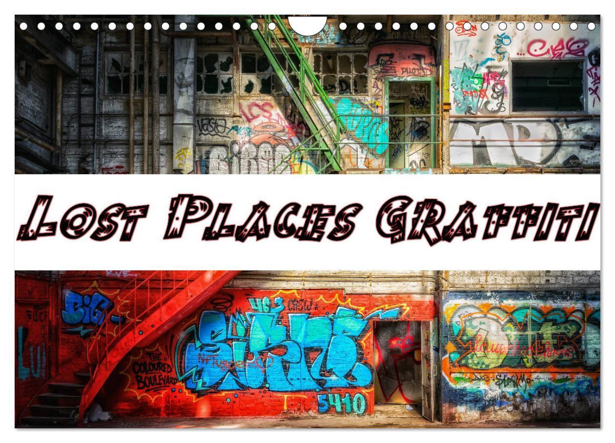 Cover: 9783675581159 | Lost Places Graffiti (Wandkalender 2024 DIN A4 quer), CALVENDO...