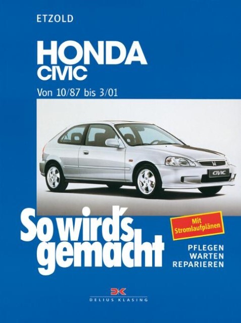 Cover: 9783768811330 | Honda Civic von 10/87 bis 3/01 | Honda Civic - Von 10/87 bis 3/01