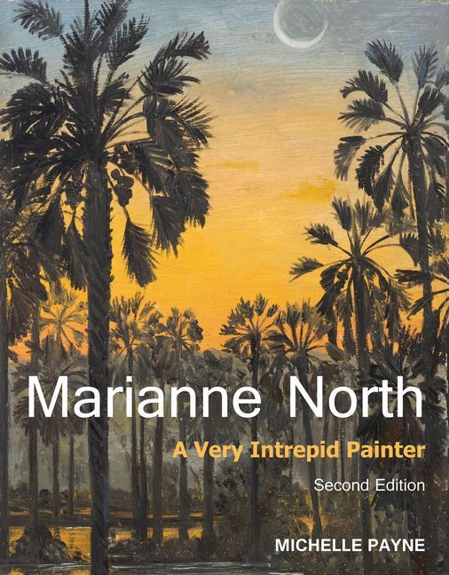 Cover: 9781842466087 | Marianne North | A Very Intrepid Painter. Second edition. | Payne