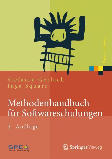 Cover: 9783642454240 | Methodenhandbuch für Softwareschulungen | Inga Squarr (u. a.) | Buch