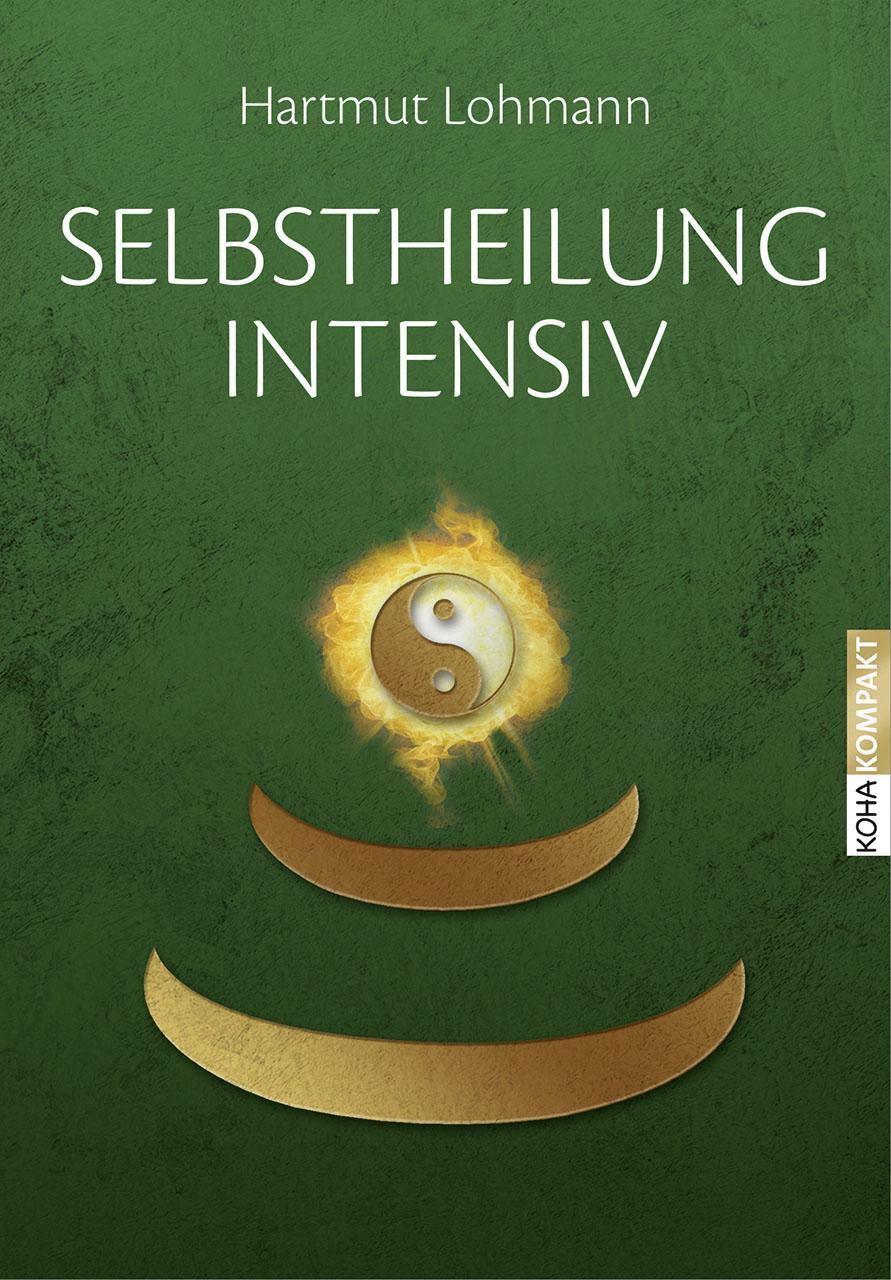 Cover: 9783867282772 | Selbstheilung intensiv | Hartmut Lohmann | Taschenbuch | Kompakt
