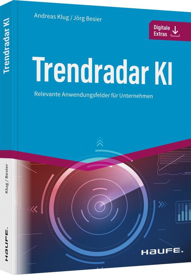 Cover: 9783648158012 | Trendradar KI | Relevante Anwendungsfelder für Unternehmen ¿ | Buch