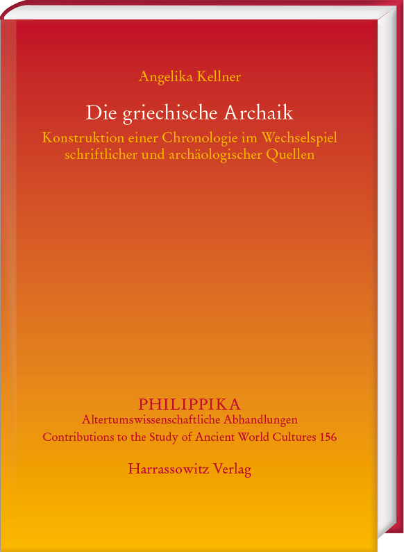 Cover: 9783447117807 | Die griechische Archaik | Angelika Kellner | Buch | XII | Deutsch