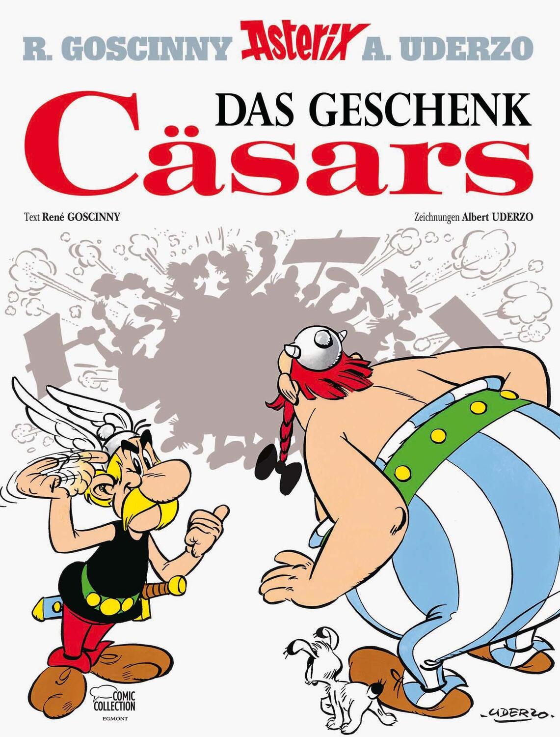 Cover: 9783770436217 | Asterix 21: Das Geschenk Cäsars | René Goscinny (u. a.) | Buch | 2013