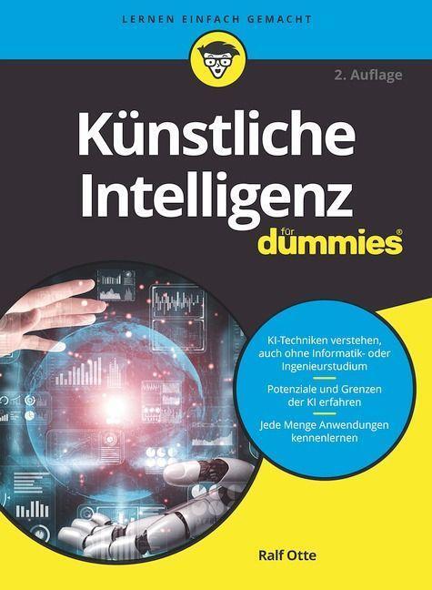 Cover: 9783527720996 | Künstliche Intelligenz für Dummies | Ralf Otte | Taschenbuch | Deutsch