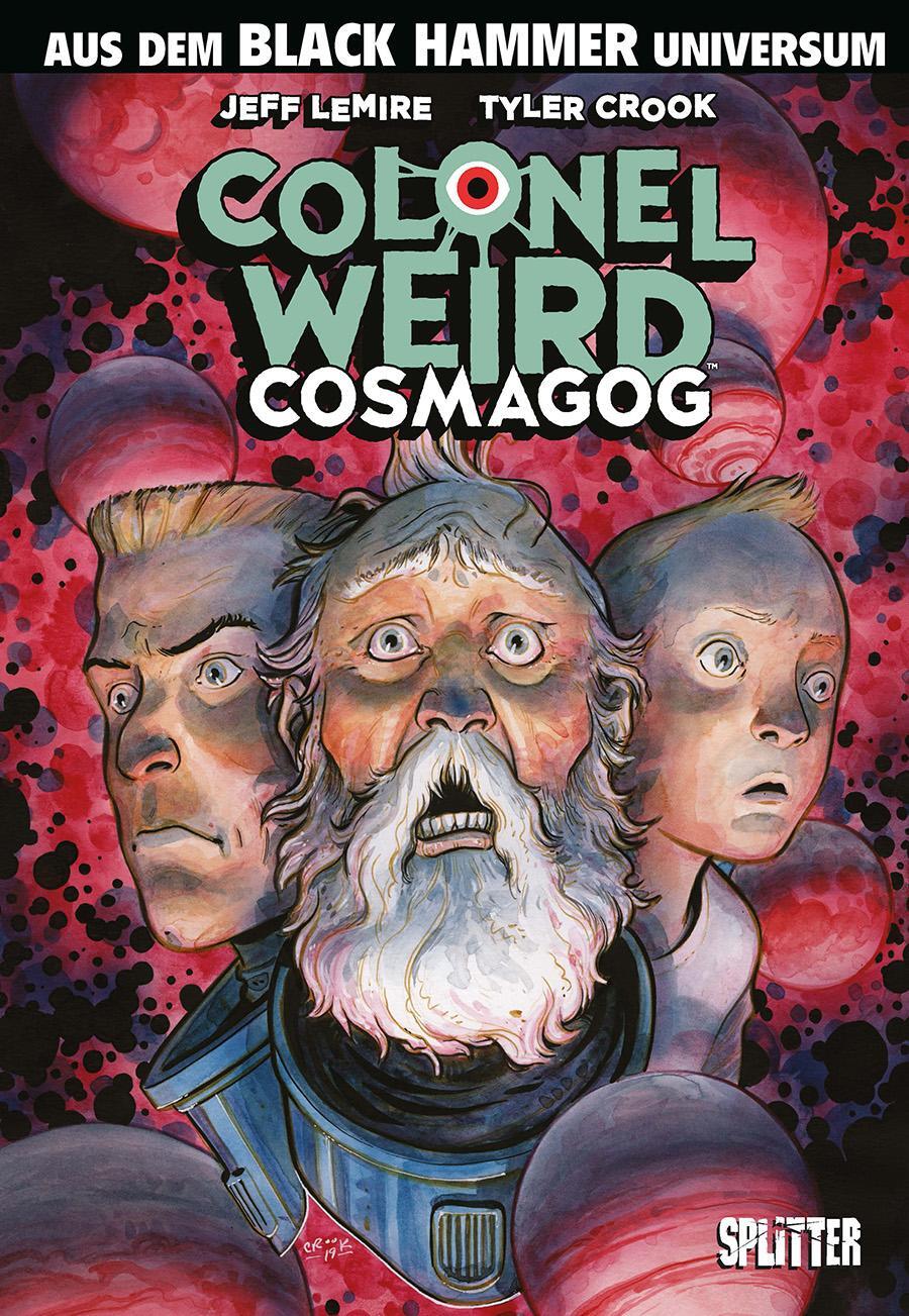 Cover: 9783962194369 | Black Hammer: Colonel Weird - Cosmagog | Jeff Lemire | Buch | 112 S.