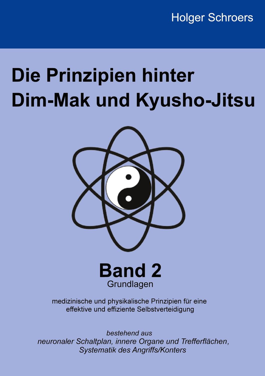Cover: 9783754337813 | Die Prinzipien hinter Dim-Mak und Kyusho-Jitsu | Band 2 - Grundlagen