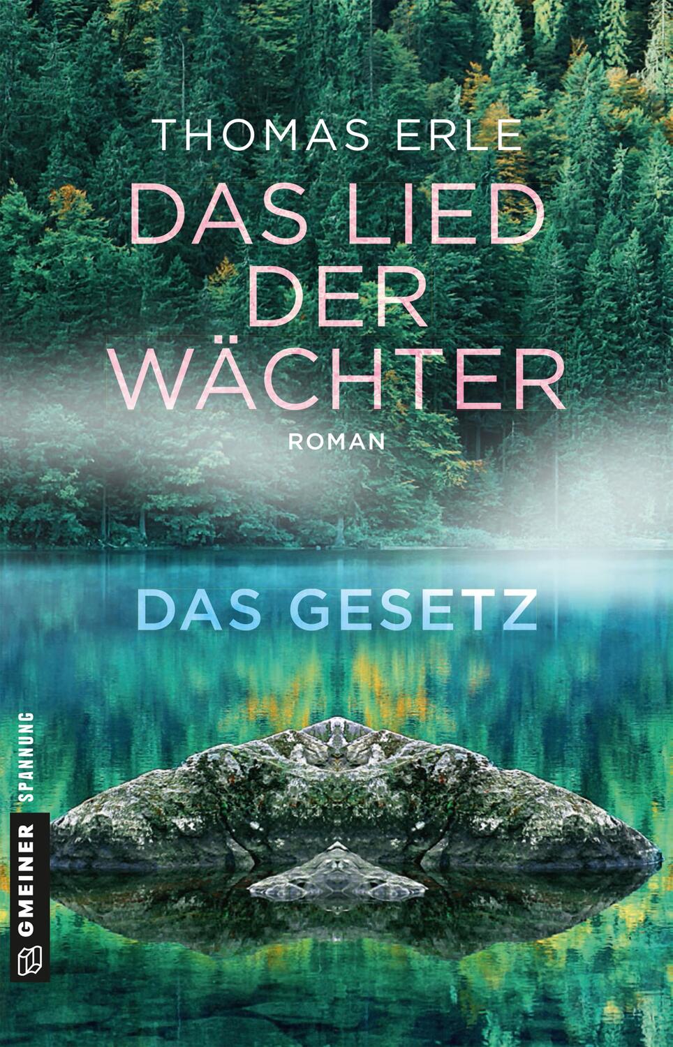 Cover: 9783839223604 | Das Lied der Wächter - Das Gesetz | Roman aus dem Schwarzwald | Erle