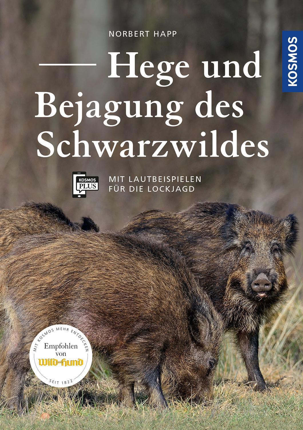 Cover: 9783440154113 | Hege und Bejagung des Schwarzwildes | Norbert Happ | Buch | 224 S.