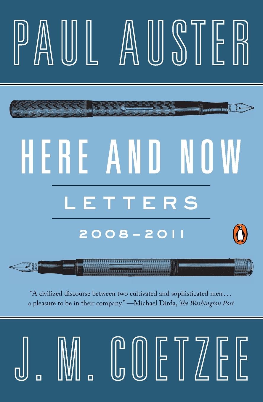 Cover: 9780143124917 | Here and Now | Letters 2008-2011 | Paul Auster (u. a.) | Taschenbuch