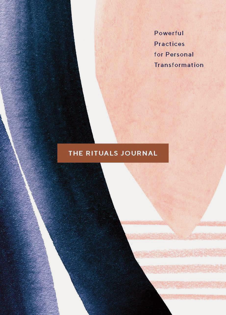 Cover: 9781452180748 | The Rituals Journal | Powerful Practices for Personal Transformation