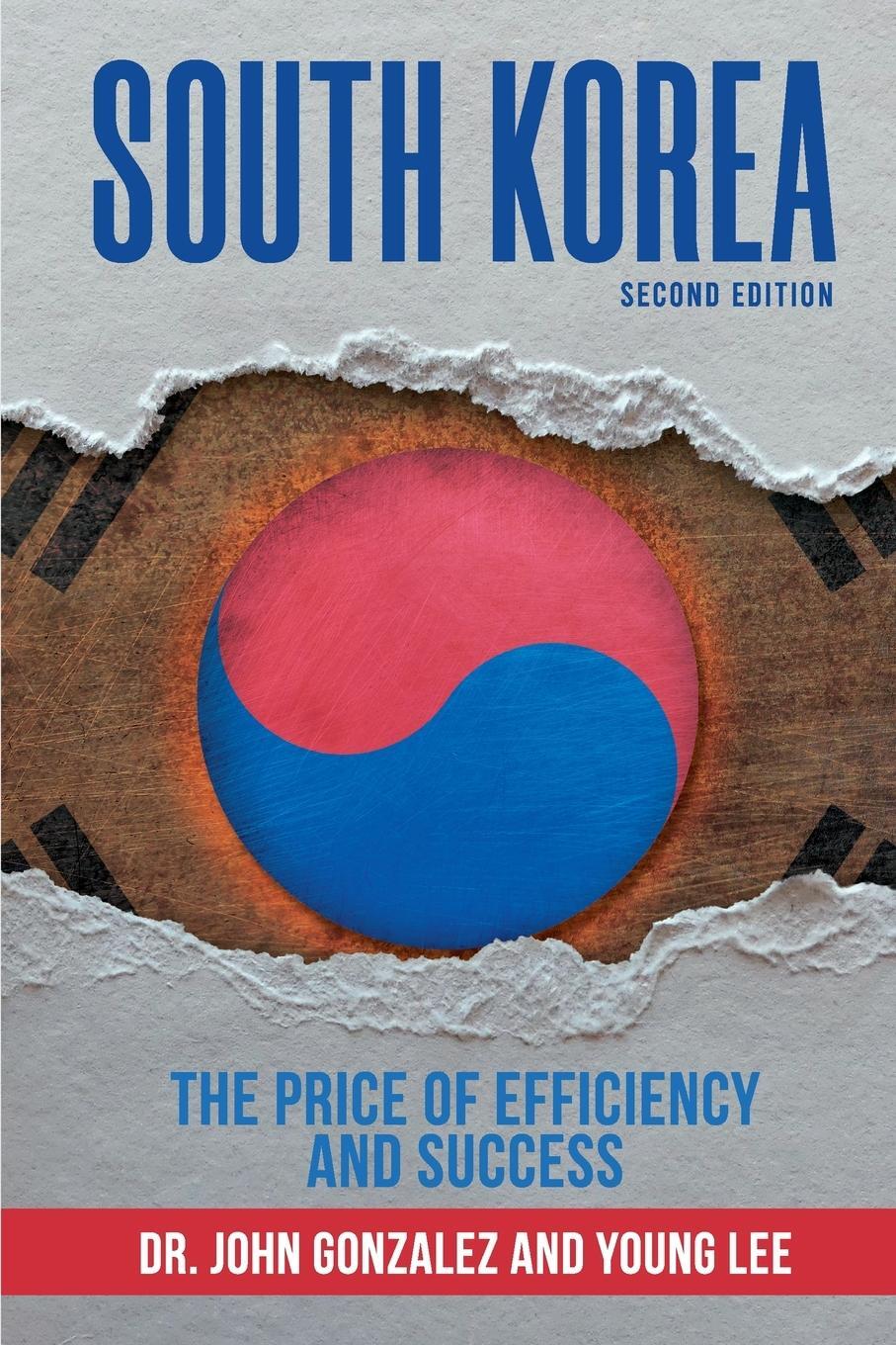 Cover: 9781737651321 | SOUTH KOREA | : The Price of Efficiency and Success | Gonzalez (u. a.)