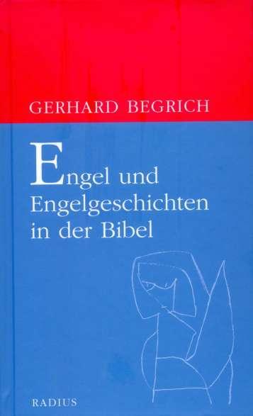 Cover: 9783871739446 | Engel und Engelgeschichten in der Bibel | Gerhard Begrich | Buch