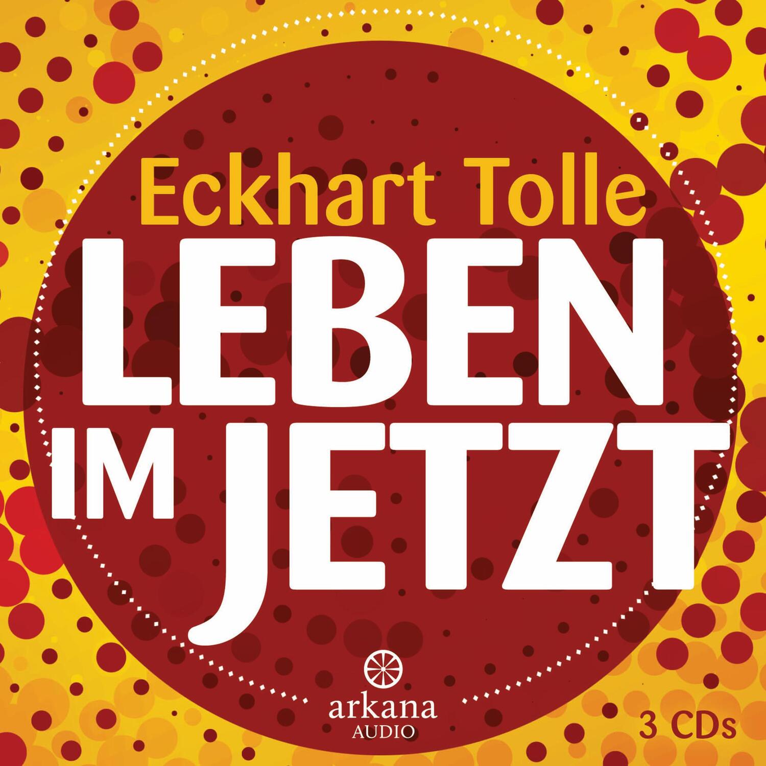 Cover: 9783442339532 | Leben im Jetzt | Eckhart Tolle | Audio-CD | 3 Audio-CDs | Deutsch