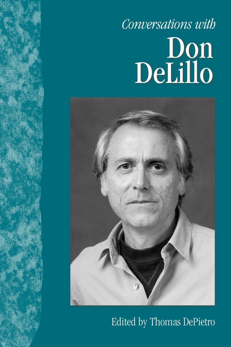 Cover: 9781578067046 | Conversations with Don DeLillo | Thomas Depietro | Taschenbuch | 2005