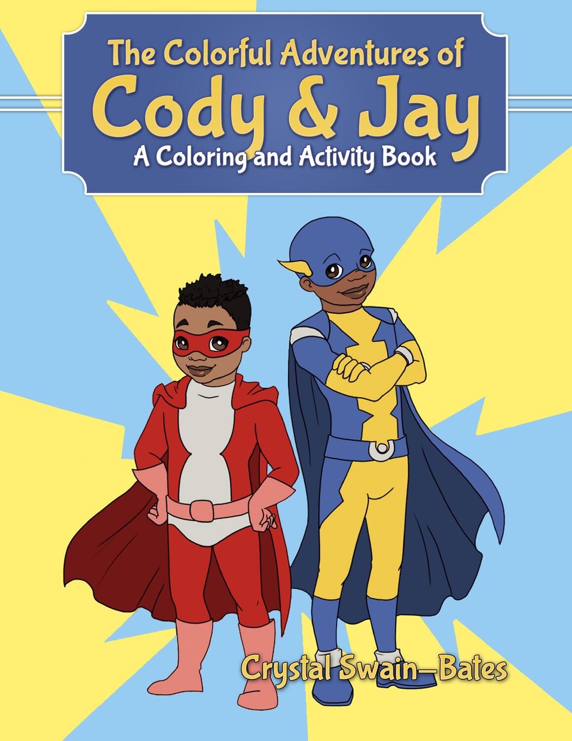 Cover: 9781939509062 | The Colorful Adventures of Cody & Jay | A Coloring and Activity Book