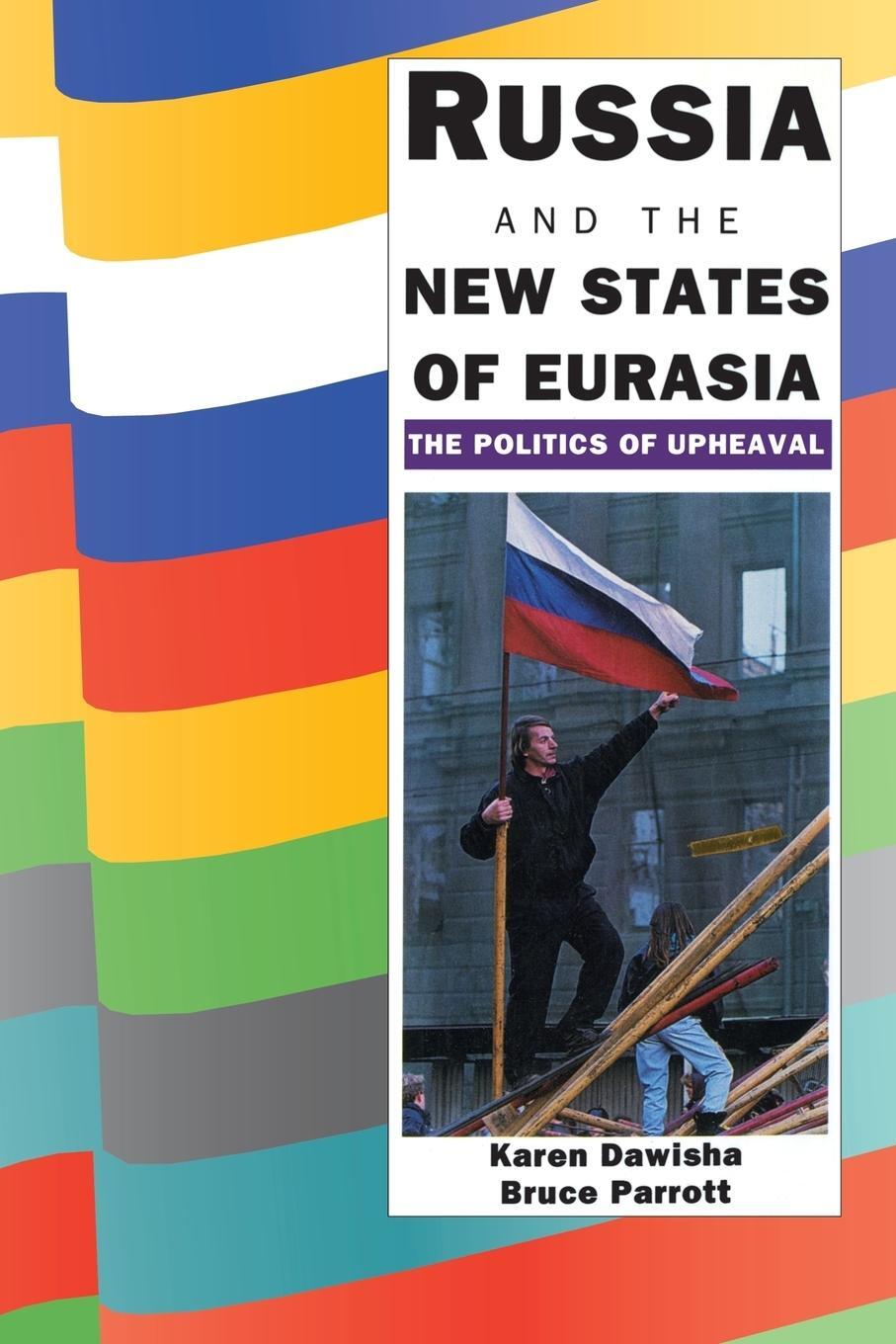 Cover: 9780521458955 | Russia and the New States of Eurasia | The Politics of Upheaval | Buch