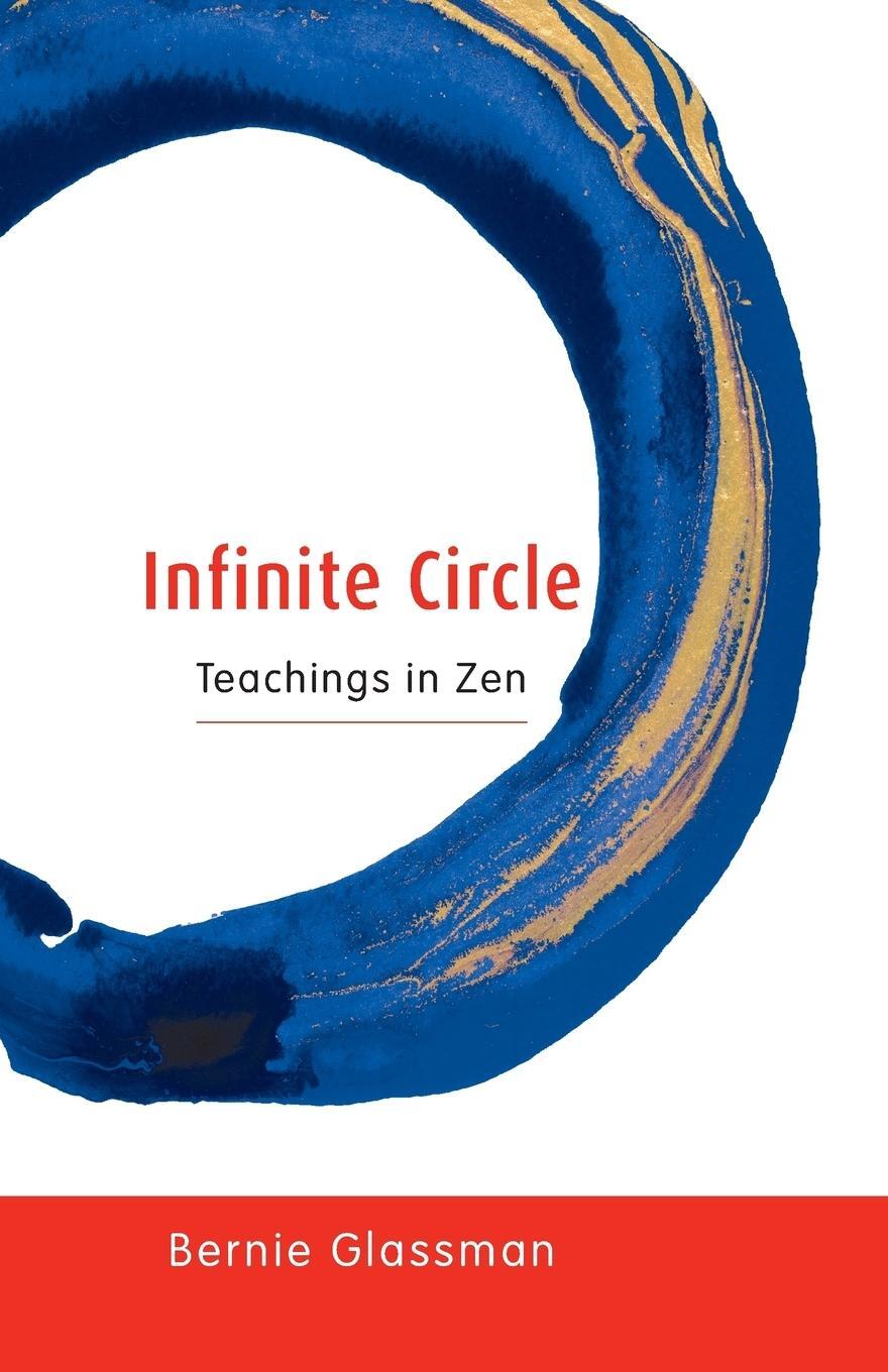 Cover: 9781590300794 | Infinite Circle | Teachings in Zen | Bernie Glassman | Taschenbuch