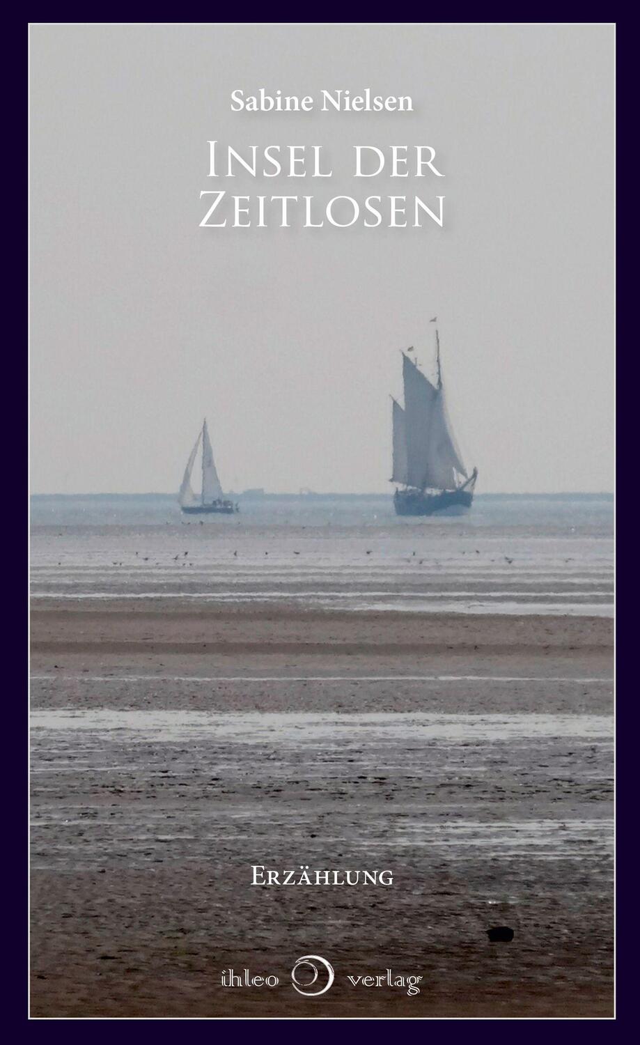 Cover: 9783966660327 | Insel der Zeitlosen | Sabine Nielsen | Taschenbuch | Deutsch | 2020