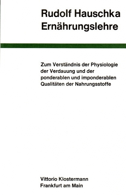 Cover: 9783465030218 | Ernährungslehre | Rudolf Hauschka | Taschenbuch | 2001 | Klostermann