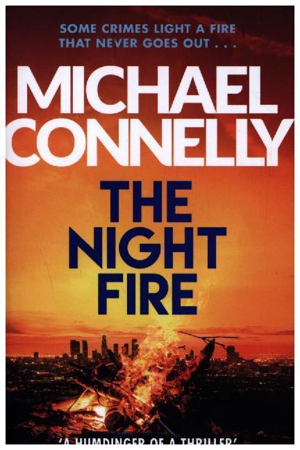 Cover: 9781409195016 | The Night Fire | The Brand New Ballard and Bosch Thriller | Connelly