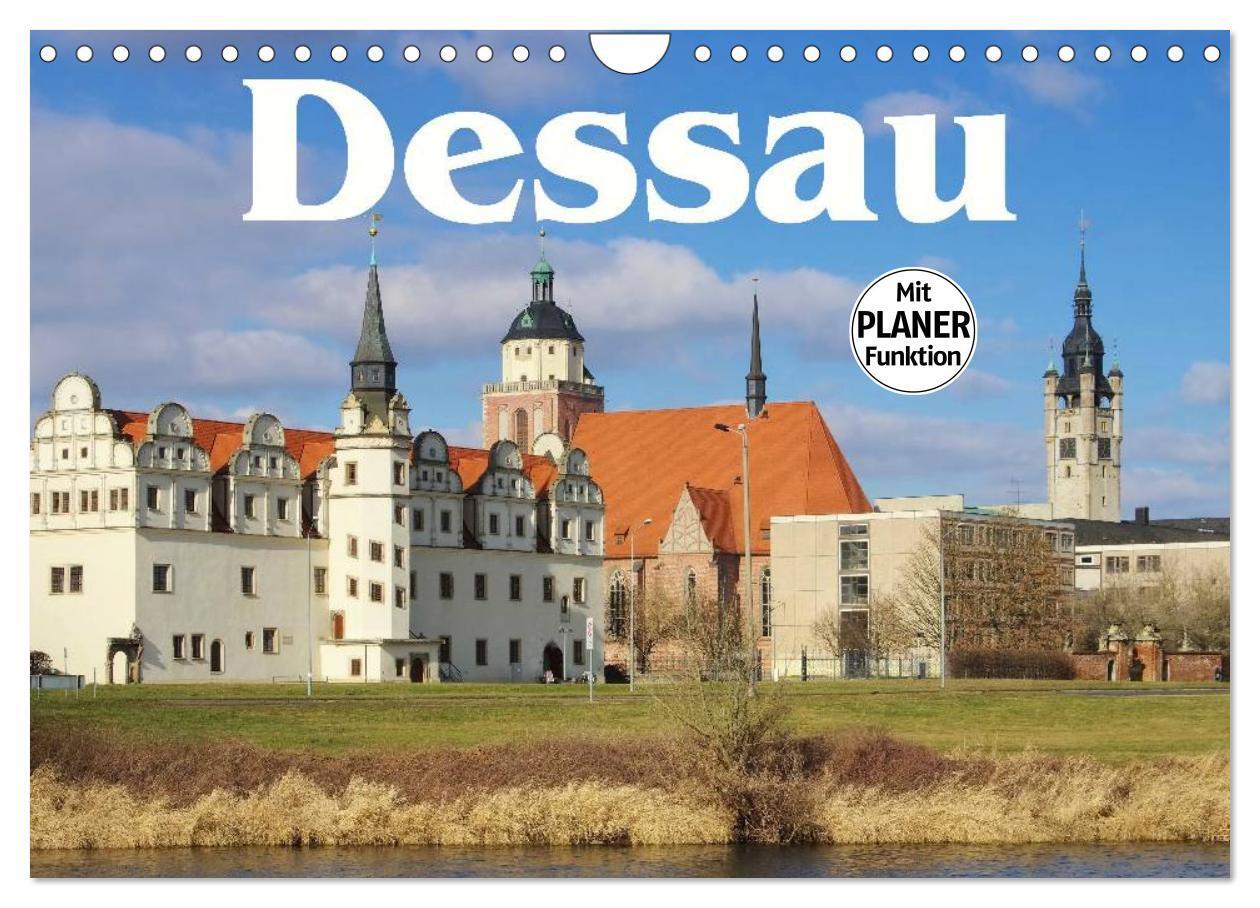 Cover: 9783383306716 | Dessau (Wandkalender 2024 DIN A4 quer), CALVENDO Monatskalender | 2024