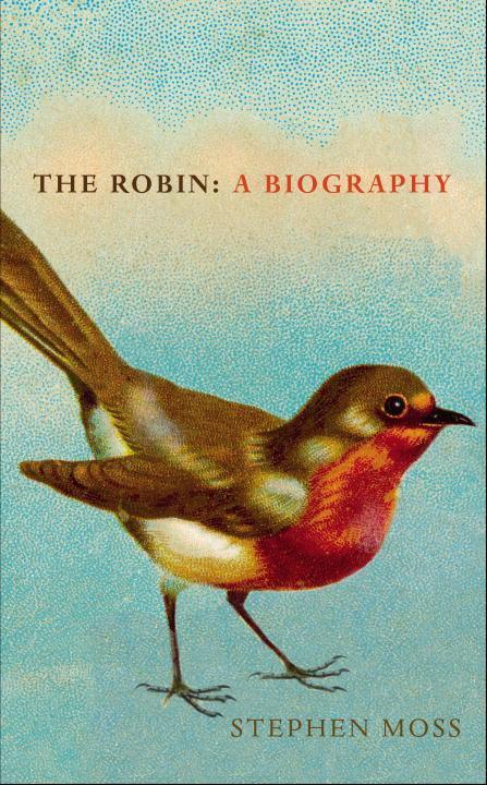 Cover: 9781910931318 | The Robin | A Biography | Stephen Moss | Buch | Englisch | 2017