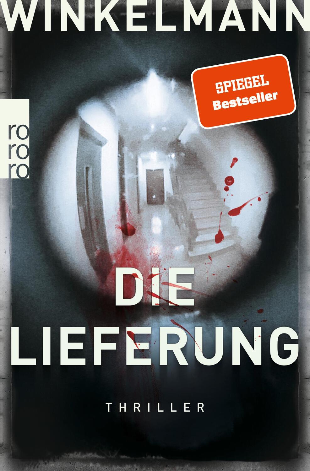 Cover: 9783499275173 | Die Lieferung | Thriller | Andreas Winkelmann | Taschenbuch | 400 S.
