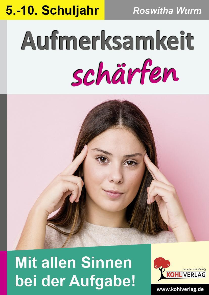 Cover: 9783985582013 | Aufmerksamkeit schärfen / Klasse 5-10 | Roswitha Wurm | Taschenbuch