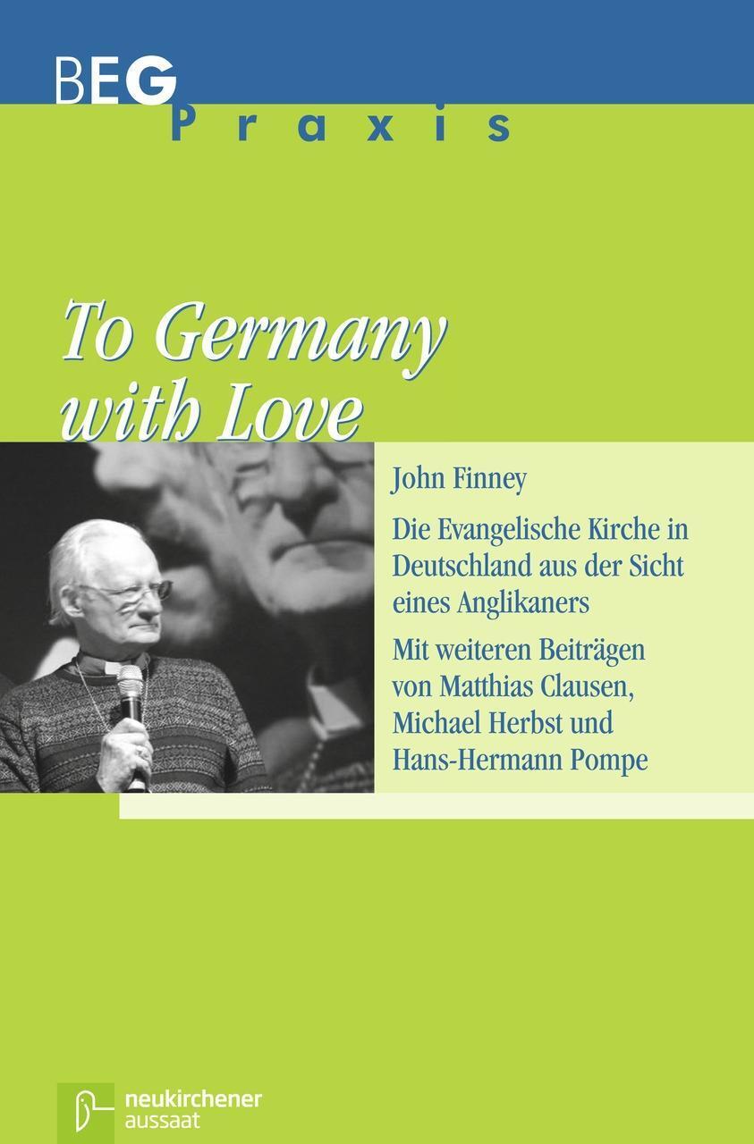 Cover: 9783761558256 | To Germany with Love | John T Finney | Taschenbuch | 160 S. | Deutsch