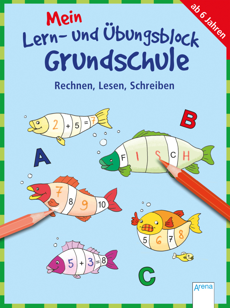 Cover: 9783401712710 | Mein Lern- und Übungsblock Grundschule - Rechnen, Lesen, Schreiben