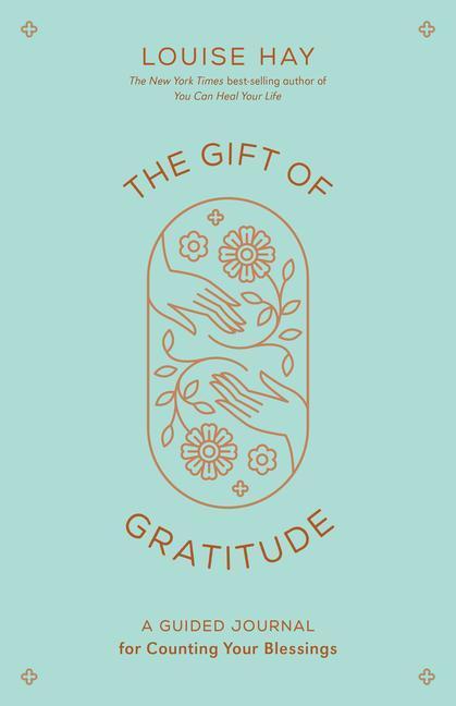 Cover: 9781401966874 | The Gift of Gratitude: A Guided Journal for Counting Your Blessings