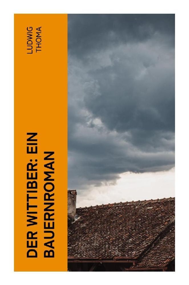 Cover: 9788027349029 | Der Wittiber: Ein Bauernroman | Ludwig Thoma | Taschenbuch | 116 S.