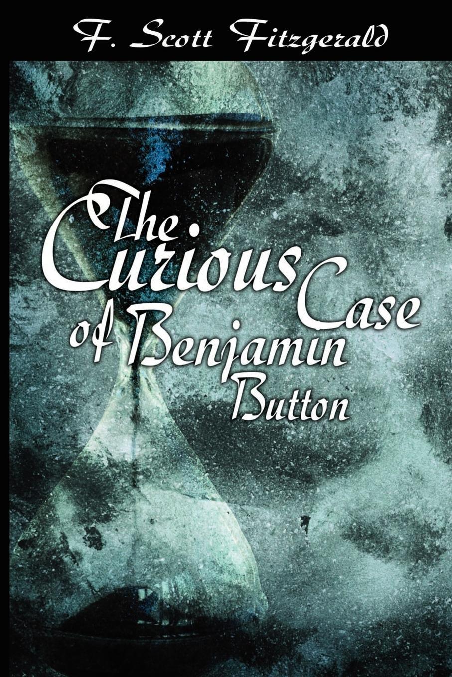 Cover: 9781607960713 | The Curious Case of Benjamin Button | F. Scott Fitzgerald | Buch