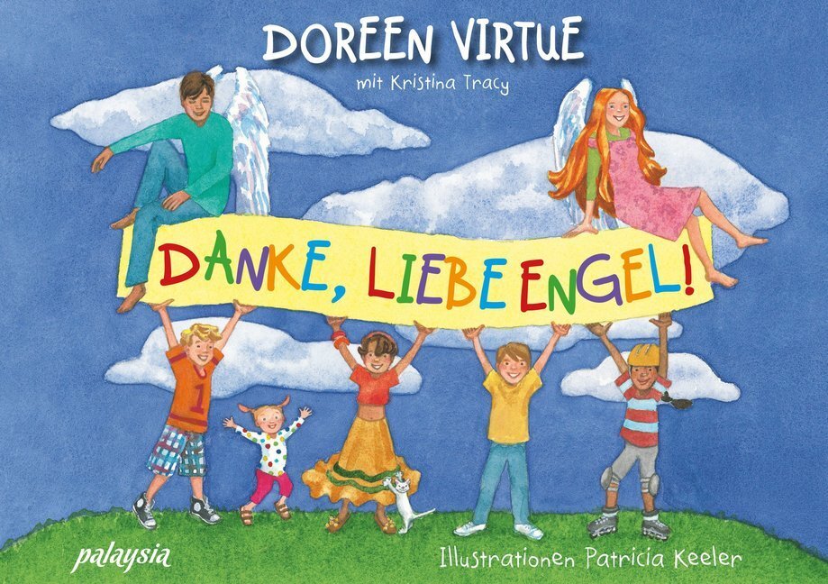 Cover: 9783981762822 | Danke, liebe Engel! | Doreen Virtue (u. a.) | Buch | Geheftet | 2018