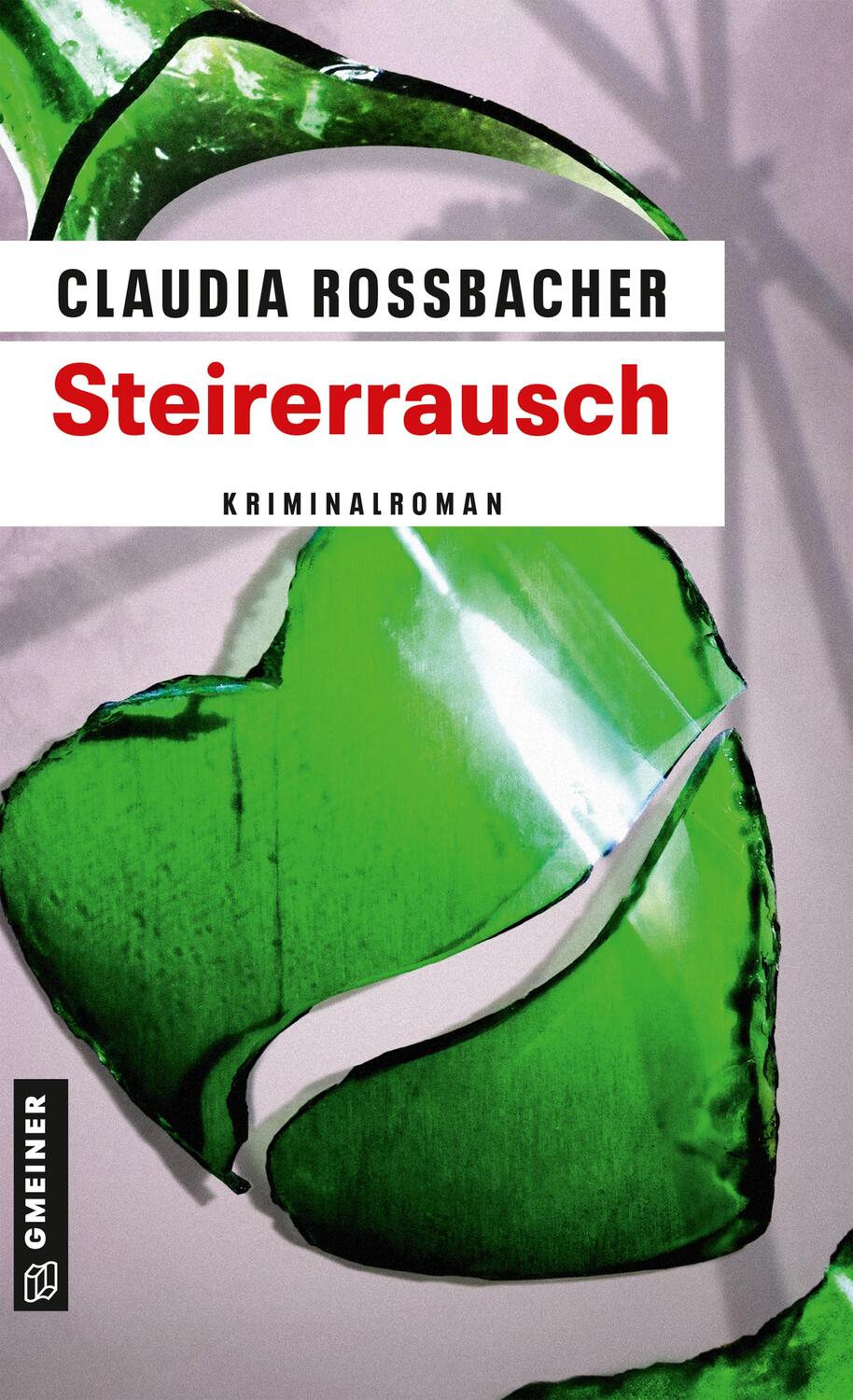 Cover: 9783839227558 | Steirerrausch | Sandra Mohrs neunter Fall | Claudia Rossbacher | Buch
