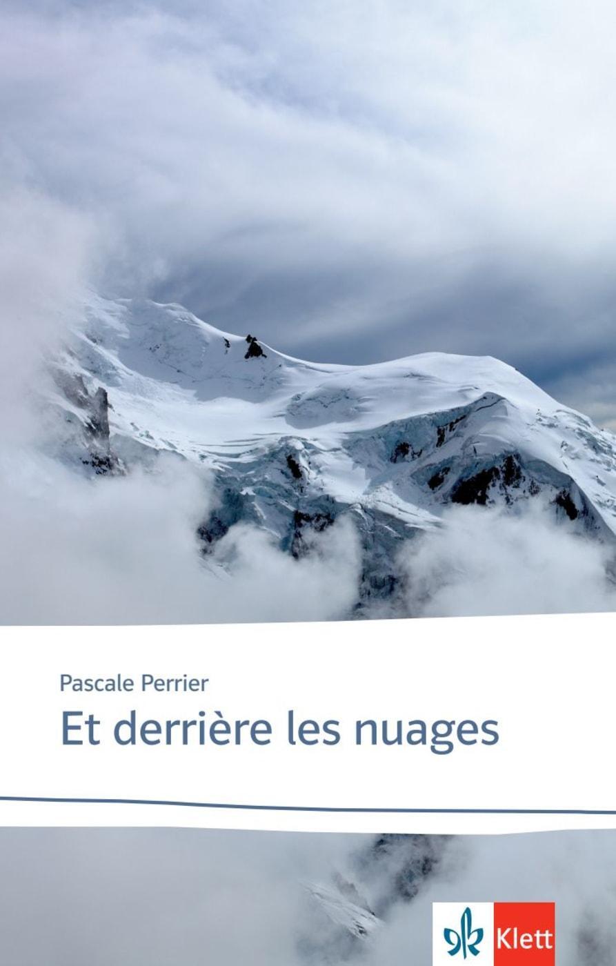 Cover: 9783125973732 | Et derrière les nuages | Lektüre. Éditions Klett | Pascale Perrier