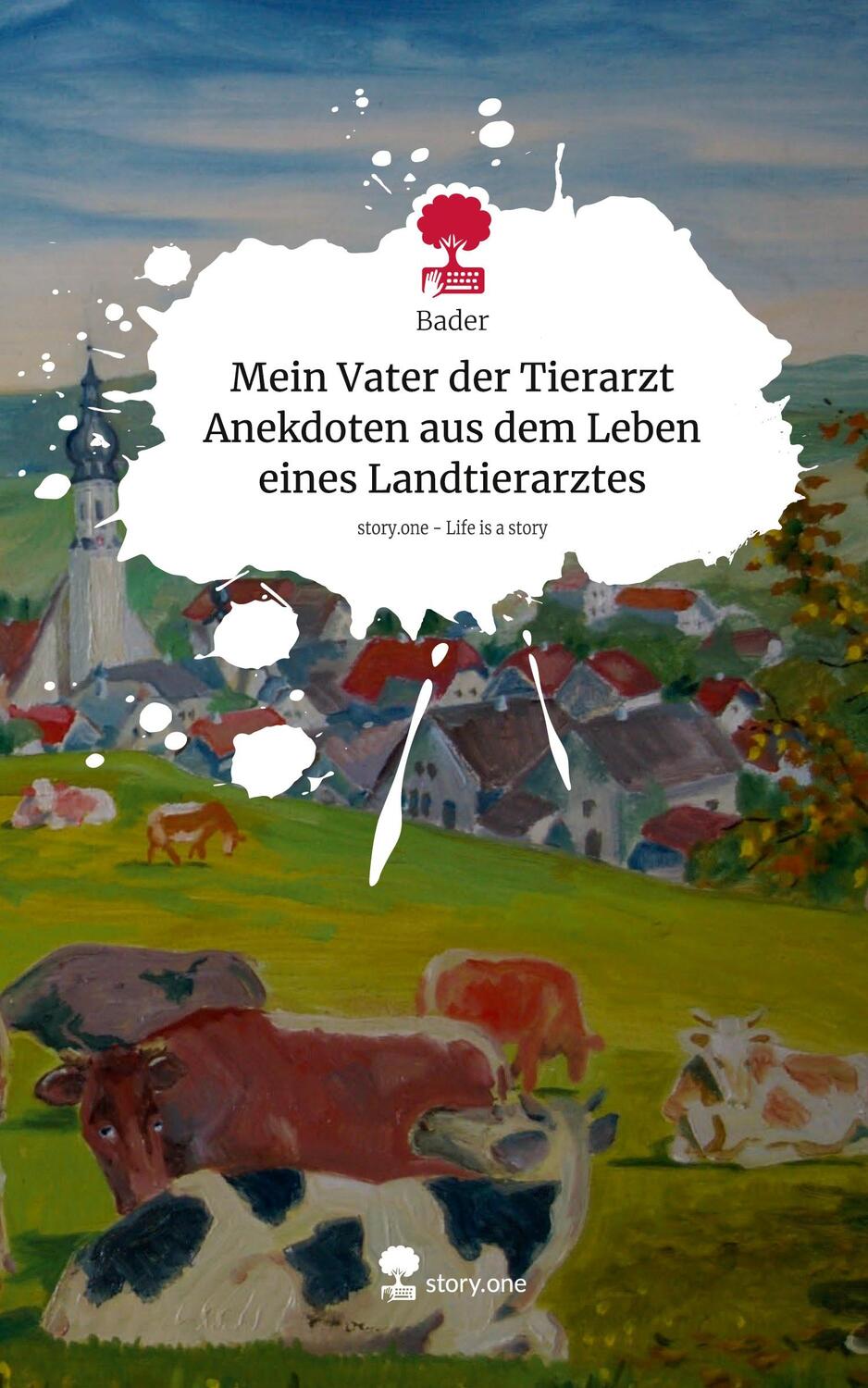 Cover: 9783711538383 | Mein Vater der Tierarzt Anekdoten aus dem Leben eines...